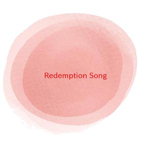 Redemption Song (made famous by Bob Marley) （原版立体声）