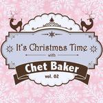 It's Christmas Time with with Chet Baker, Vol. 02专辑