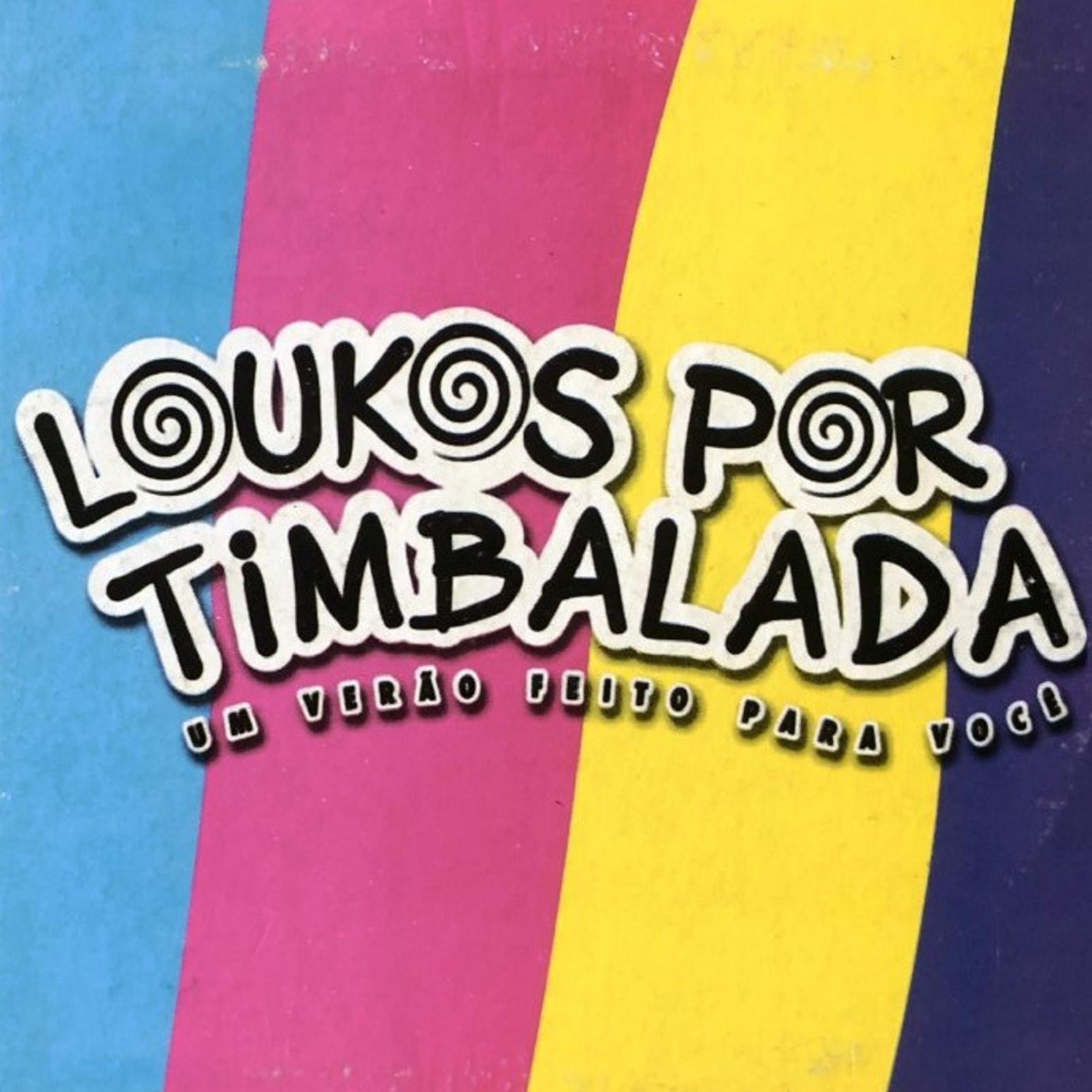 Loukos por Timbalada - Um Verão Feito para Você