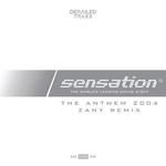 The Anthem 2004 (Zany Remix)专辑