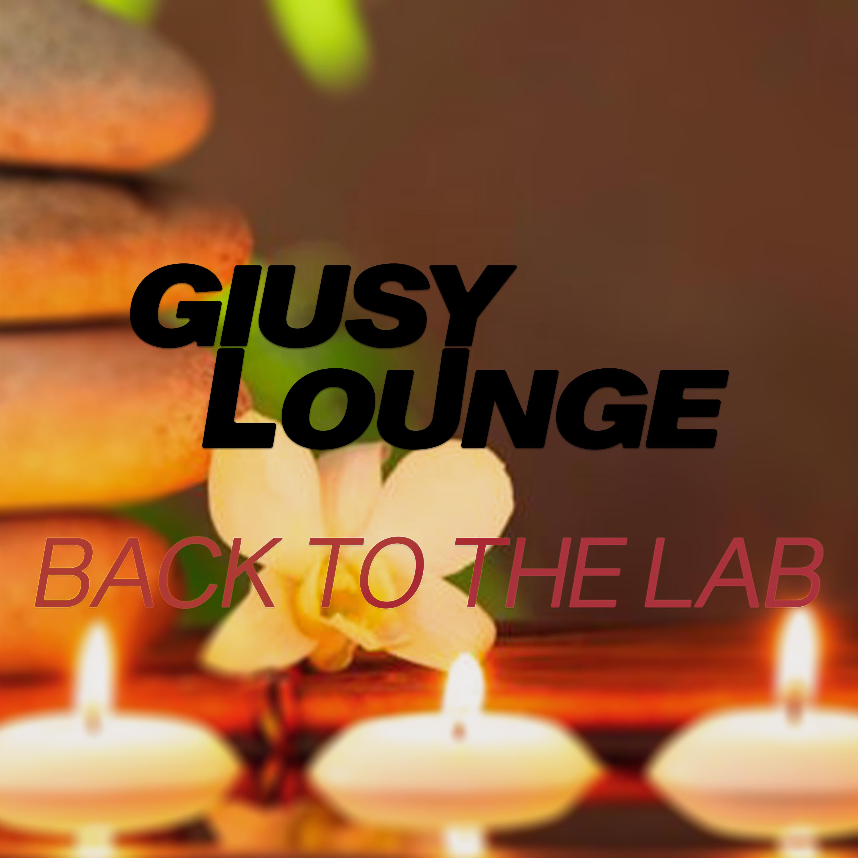 Giusy Lounge - Be Mine Tonight