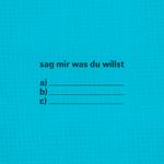 Sag Mir Was Du Willst专辑