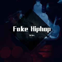 Fake Hiphop（prod by lv9）