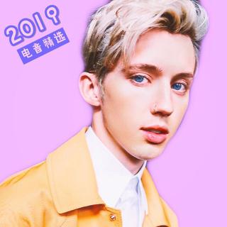 ⚡ 2019全年优质电音丨精选推荐