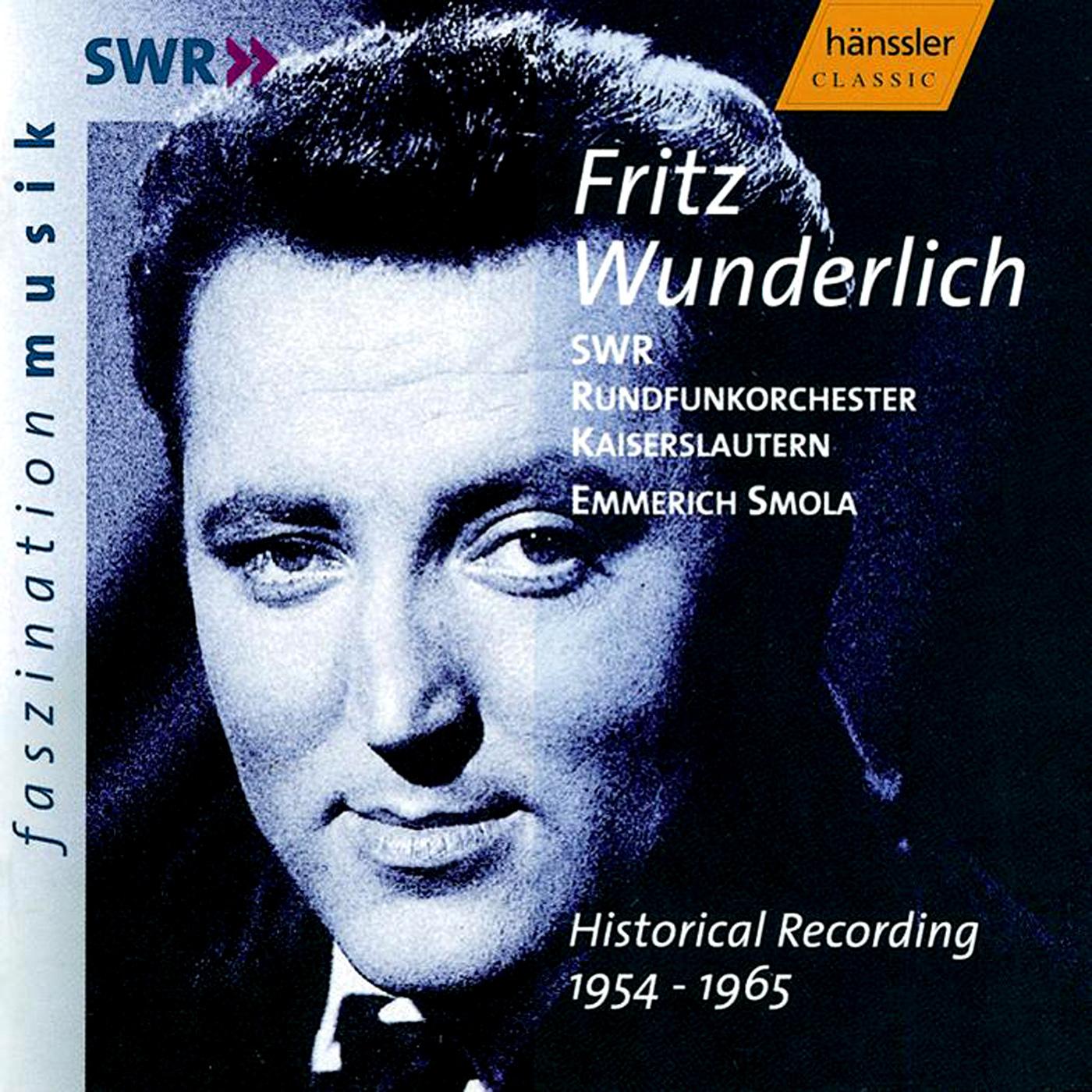 Wunderlich, FRITZ: Historical Recording (1954-1965)