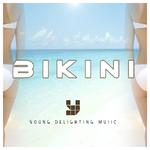 BIKINI（Original Mix）专辑