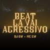 Dj DW - Beat La Vai Agressivo