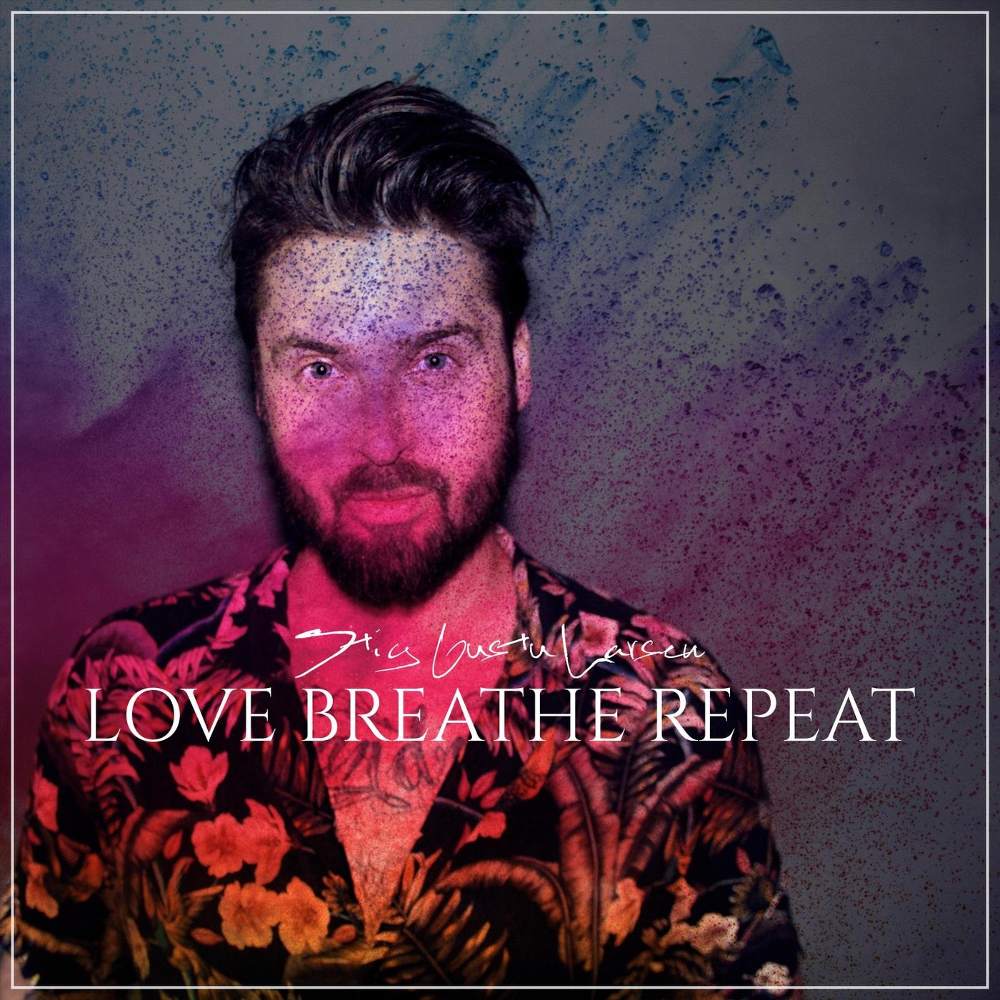 Love, Breathe, Repeat