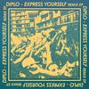 Express Yourself (DJ Mustard Remix)