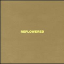 Reflowered专辑