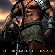 By the Grace of the Gods