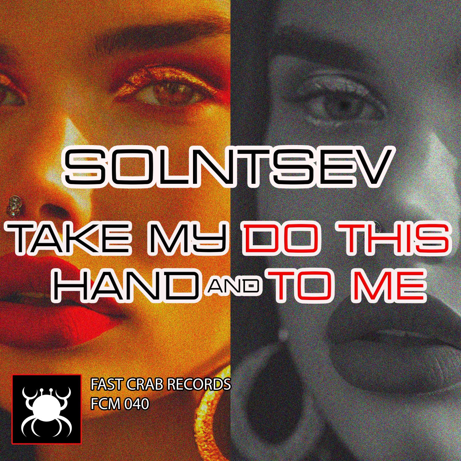 Solntsev - Do This to Me! (Original Mix)