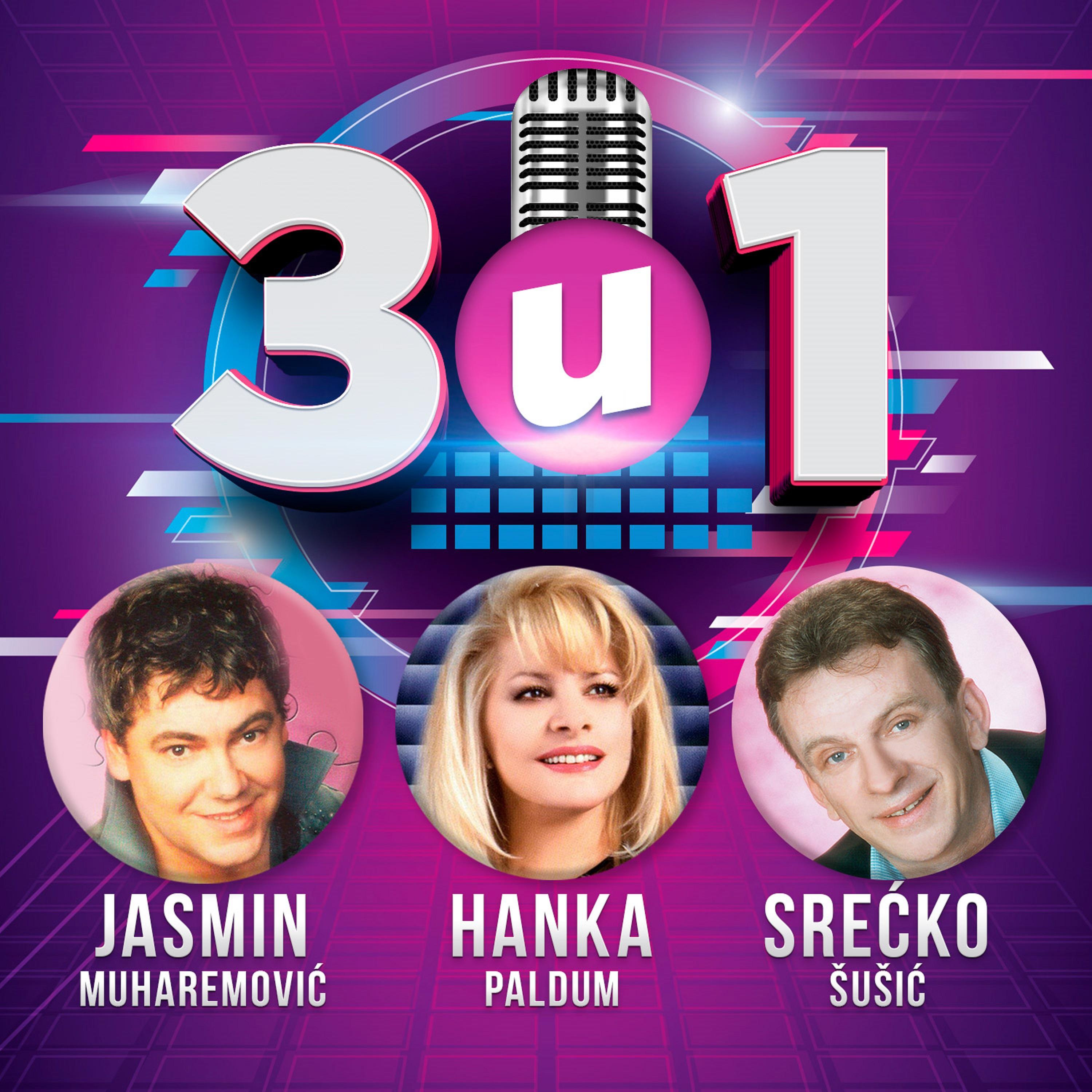 3 u 1 - Jasmin, Hanka, Srecko