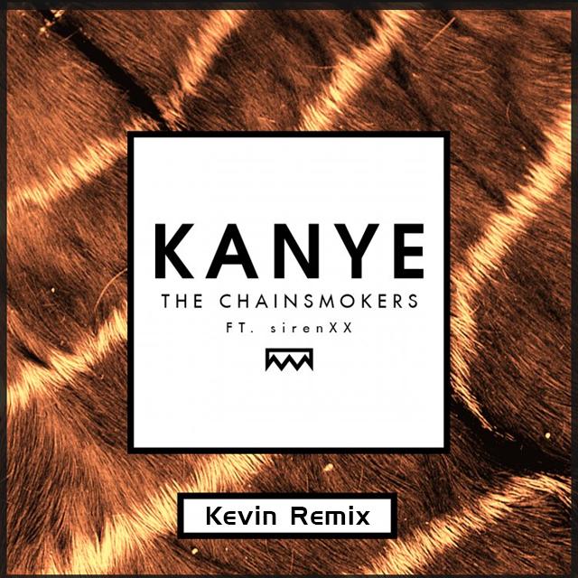 -KANYE（DJ_Kevin Remix）