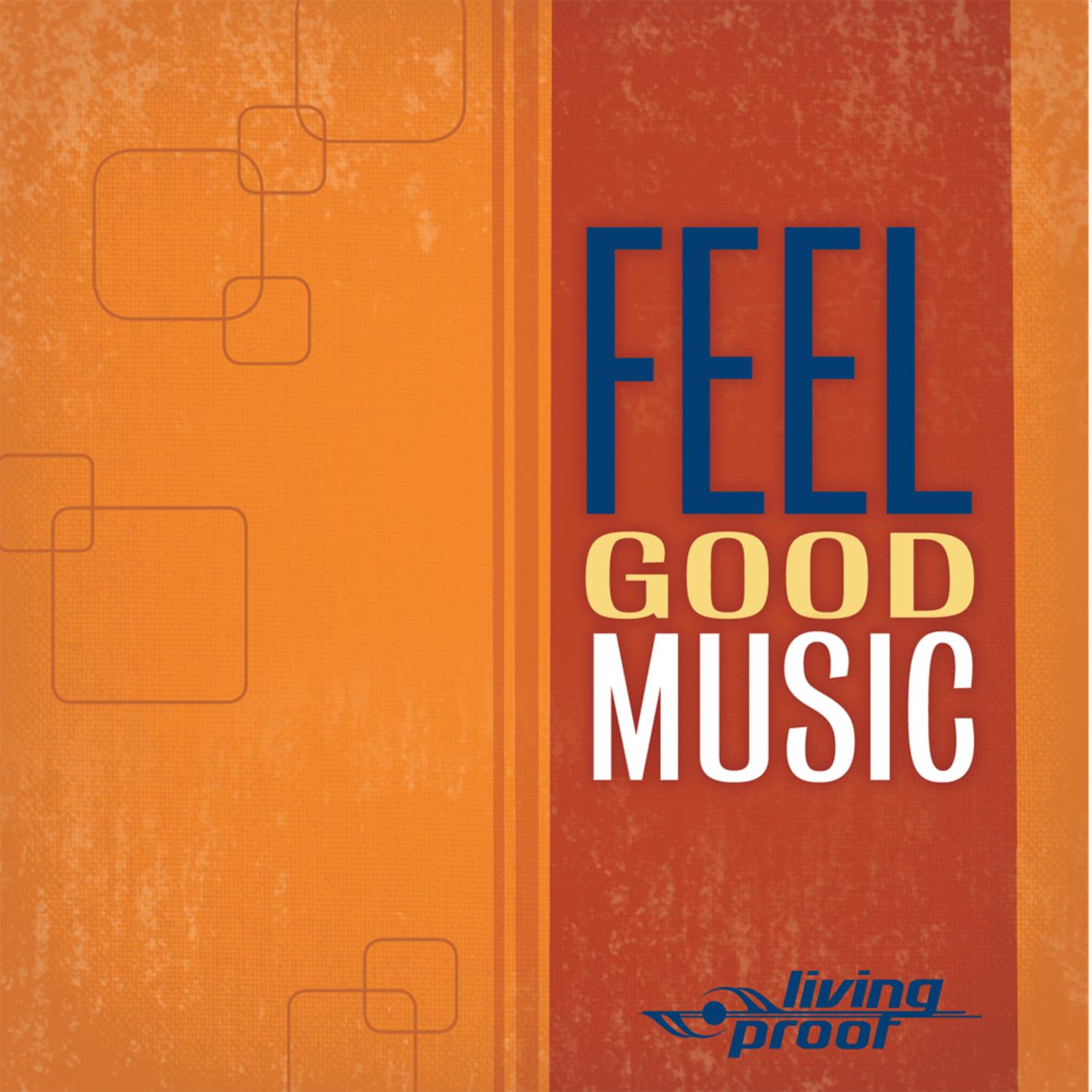 Feel Good Music