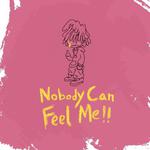 Nobody Can Feel Me（prod.by Red Killer)专辑