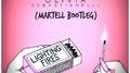 Lighting Fires (Martell Bootleg)专辑