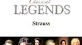 Classical Legends - Strauss专辑