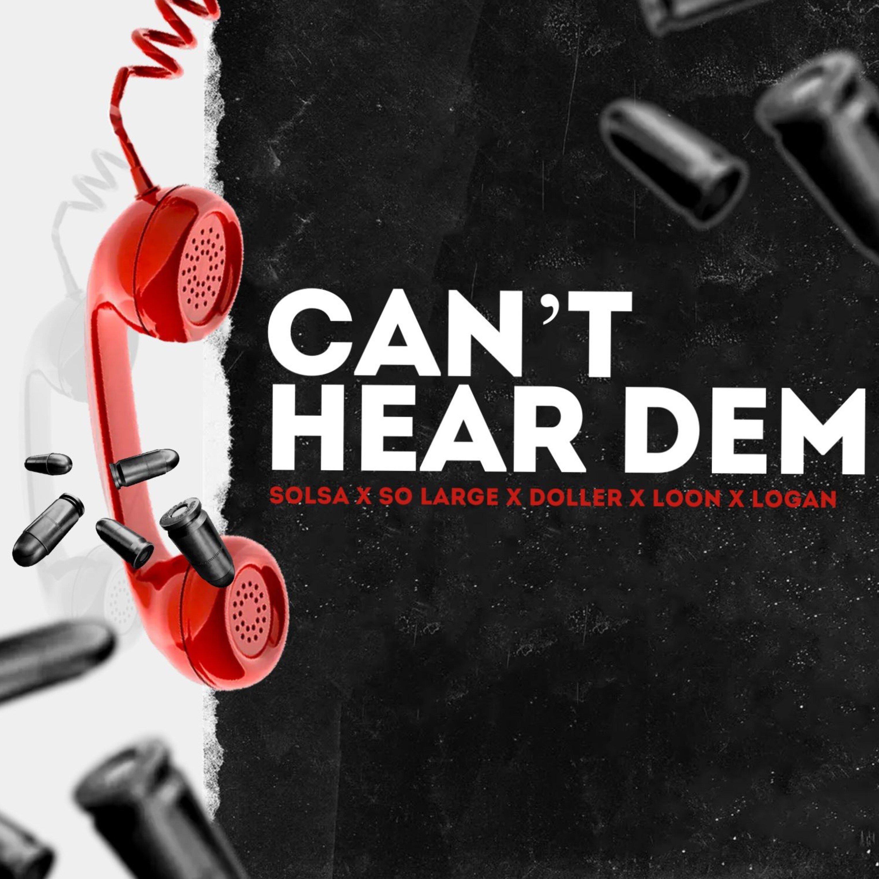 solsa - Cant Hear Dem