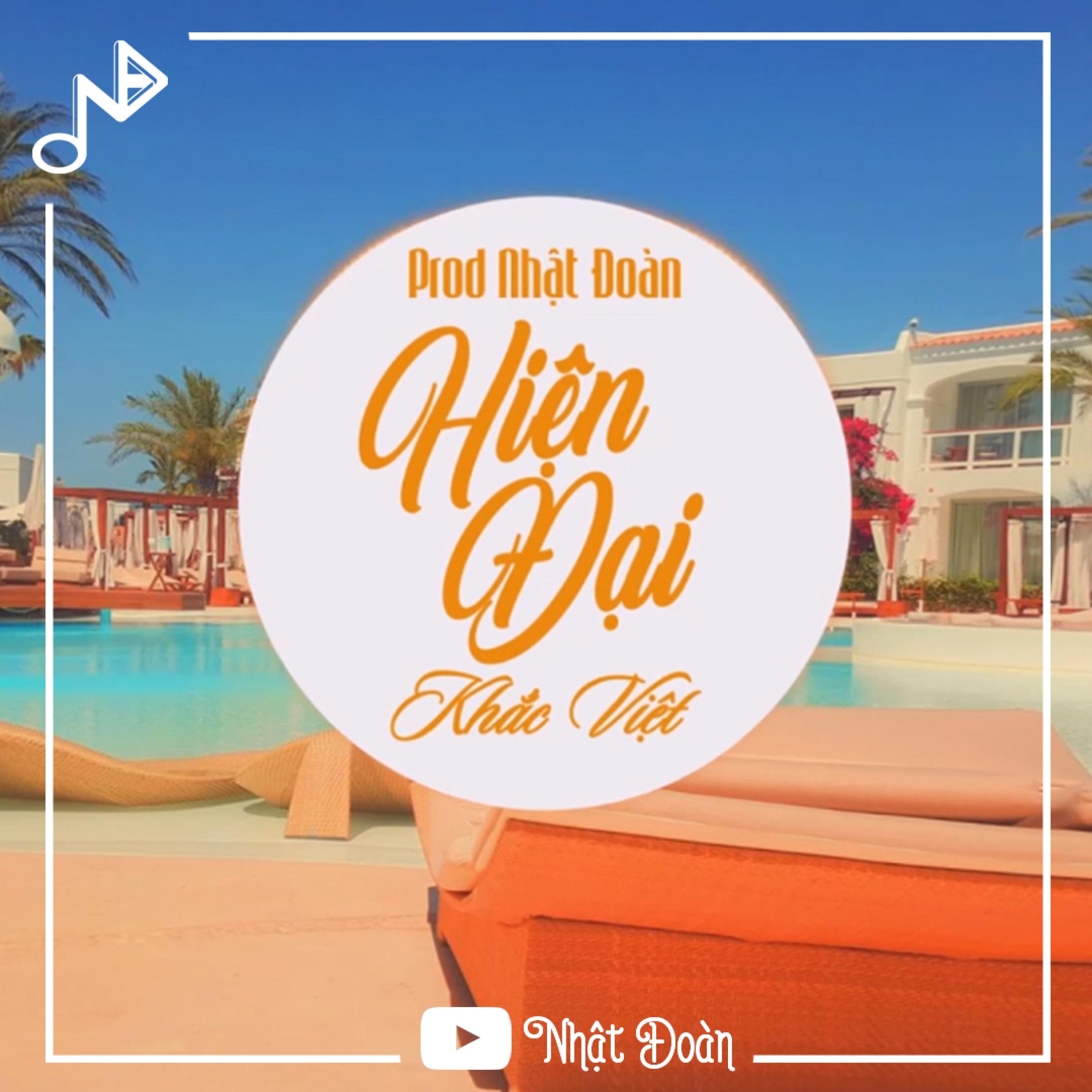 Hiện Đại (feat. Khắc Việt) [Remix] (Remix)