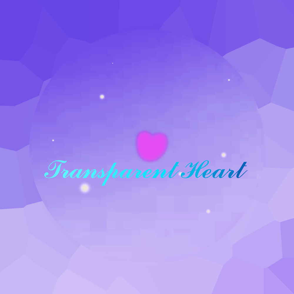 Transparent Heart