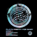 Plays Pretty For Baby专辑