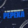 DJ JHOW ZS - Ta Frio Empurrando na Pepeka