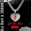 Dj Ray - GIRL YOU KNOW (feat. Zbanks) (REMIX)