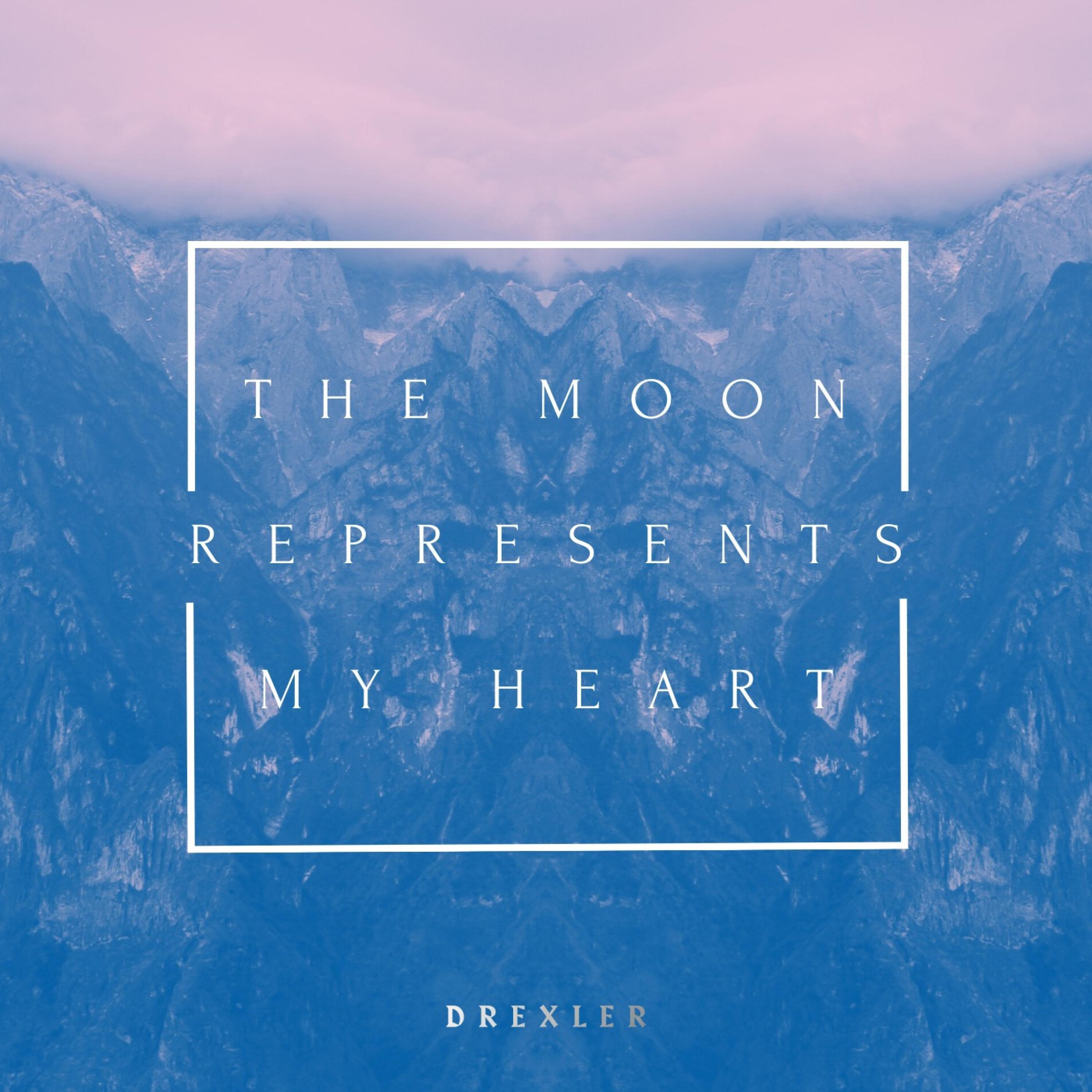 The Moon Represents My Heart