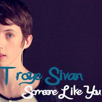 Someone Like You（Troye Sivan 带和声 伴奏）