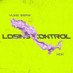 Losing Control（失去意志）