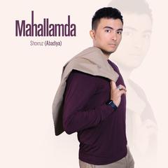 Mahallamda (new version)