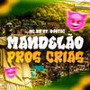 DJotac - Mandelão Pros Crias