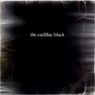 The Cadillac Black