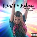Bitch I'm Madonna (The Remixes)专辑