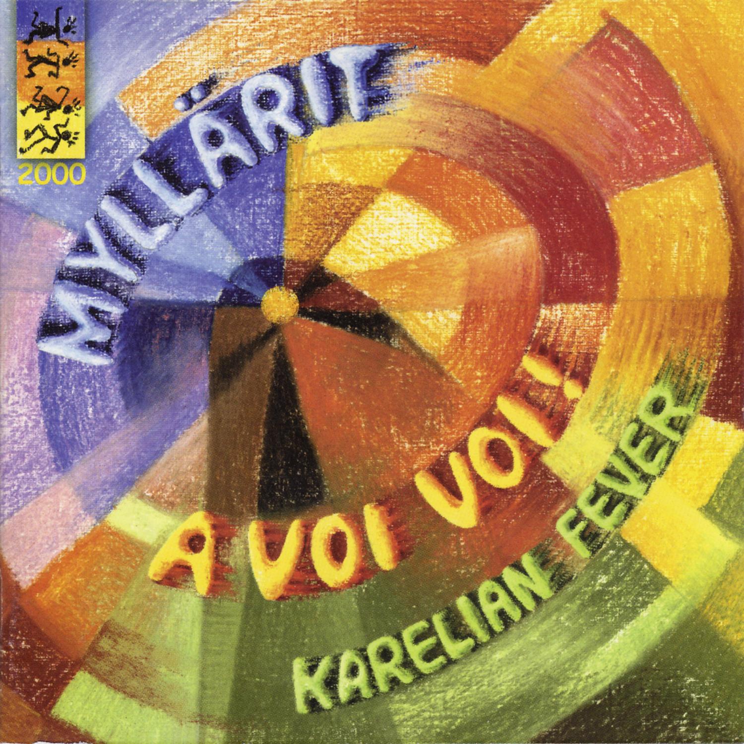 A Voi Voi! Karelian Fever