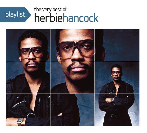 Playlist: The Very Best Of Herbie Hancock (Album Version)