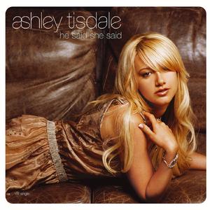 He Said She Said--Ashley Tisdale 带伴唱 （降8半音）