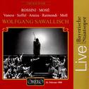 ROSSINI, G.: Mosè in Egitto [Opera] (Vaness, Soffel, Araíza, Raimondi, Moll, Bavarian State Opera Ch专辑