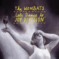 Lets Dance to Joy Division - the Wombats (HT karaoke) 带和声伴奏