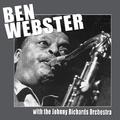 Ben Webster with the Johnny Richards Orchestra