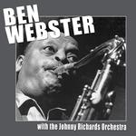 Ben Webster with the Johnny Richards Orchestra专辑