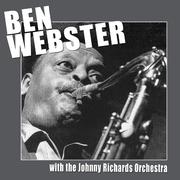 Ben Webster with the Johnny Richards Orchestra