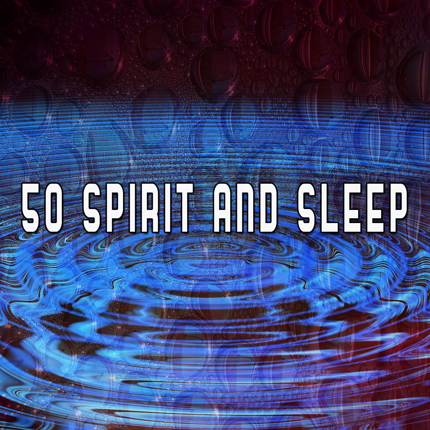 50 Spirit and Sleep专辑