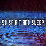 50 Spirit and Sleep专辑