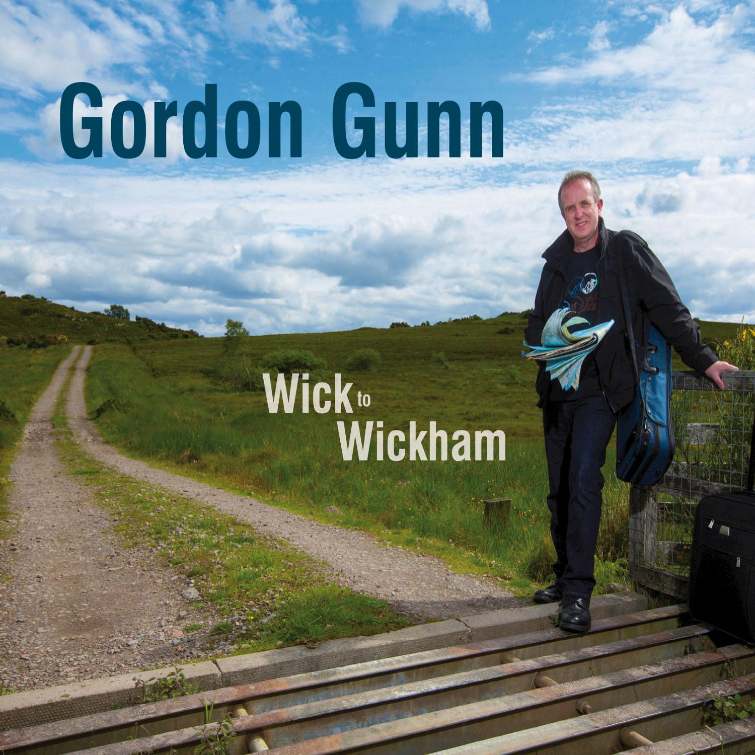 Gordon Gunn - Wick to Wickham