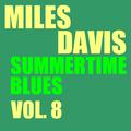 Summertime Blues Vol.  8