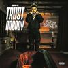 GmoneyDt - Trust Nobody