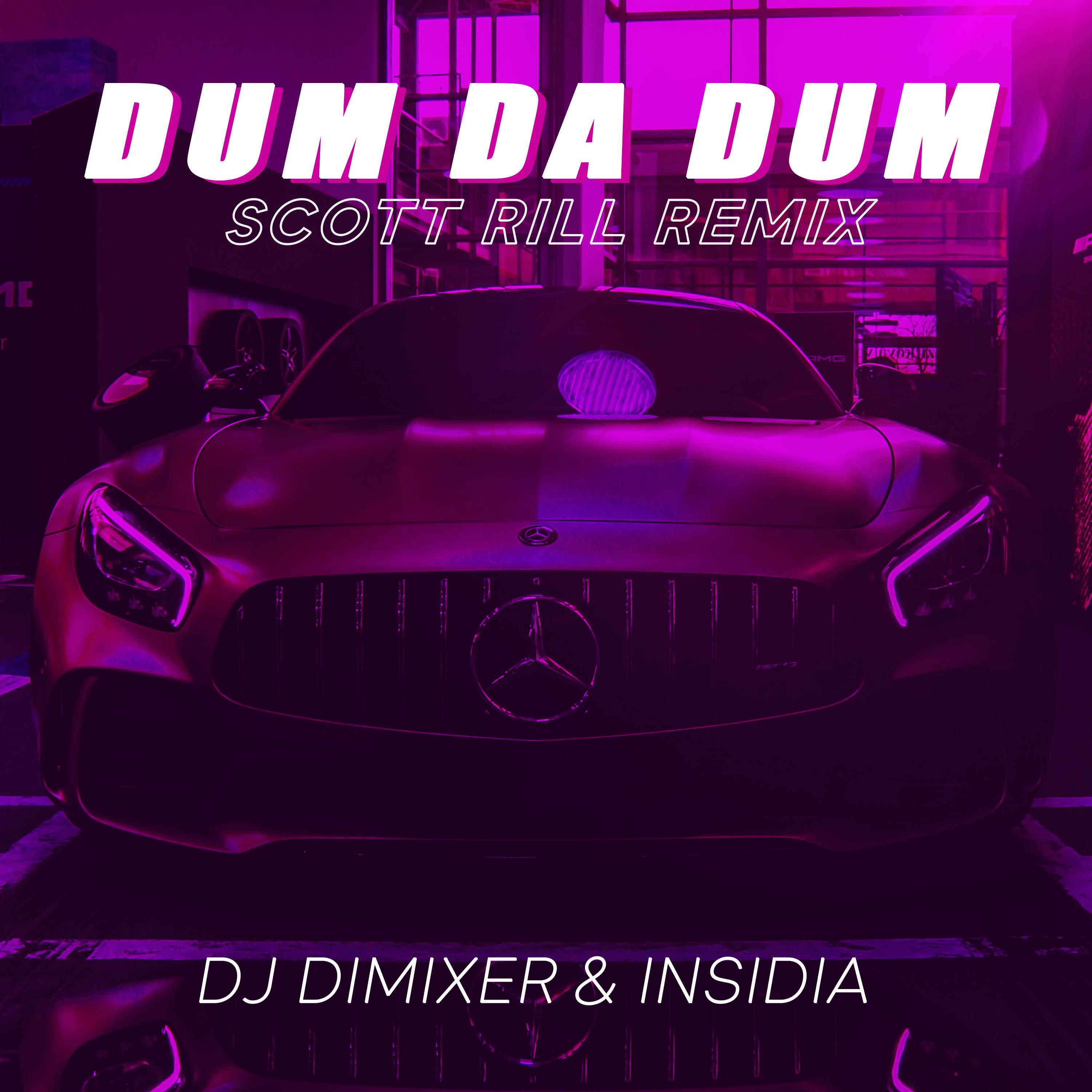 Dum Da Dum (Scott Rill Remix)