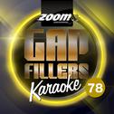 Zoom Karaoke Gap Fillers, Vol. 78专辑